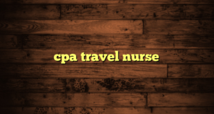 cpa travel nurse