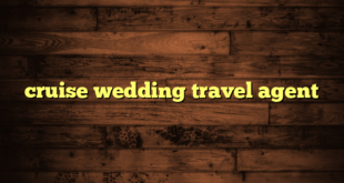 cruise wedding travel agent