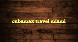 cubamax travel miami