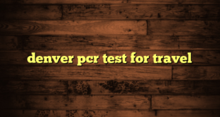 denver pcr test for travel