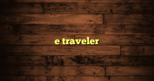 e traveler