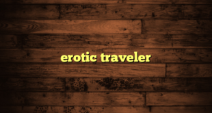 erotic traveler