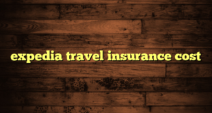 expedia travel insurance cost