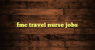 fmc travel nurse jobs