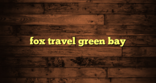 fox travel green bay