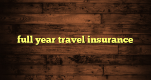 full year travel insurance