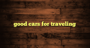 good cars for traveling