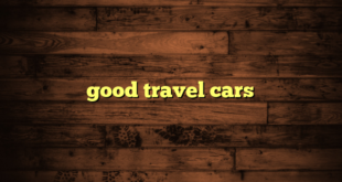 good travel cars