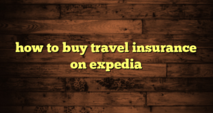 how to buy travel insurance on expedia