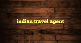 indian travel agent