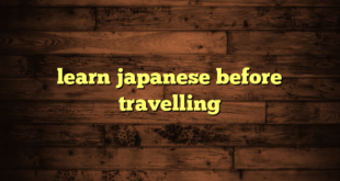 learn japanese before travelling