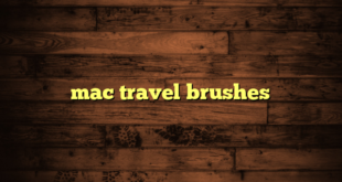 mac travel brushes