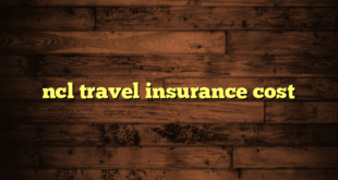 ncl travel insurance cost