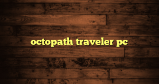 octopath traveler pc