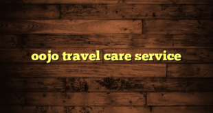 oojo travel care service