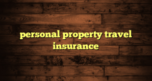 personal property travel insurance