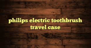 philips electric toothbrush travel case