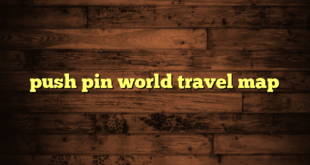 push pin world travel map