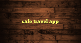 safe travel app