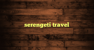 serengeti travel