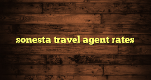 sonesta travel agent rates