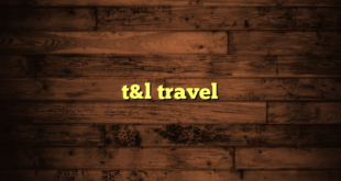 t&l travel