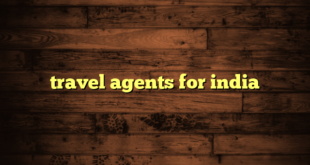 travel agents for india