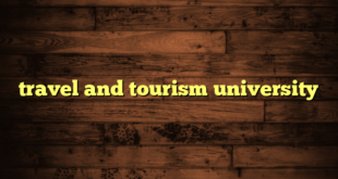 travel and tourism university