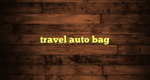 travel auto bag