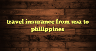 travel insurance from usa to philippines