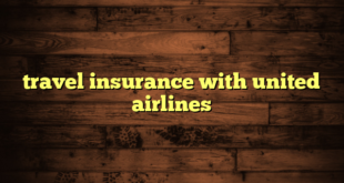 travel insurance with united airlines