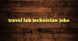 travel lab technician jobs