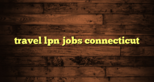 travel lpn jobs connecticut