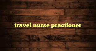 travel nurse practioner