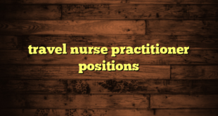 travel nurse practitioner positions