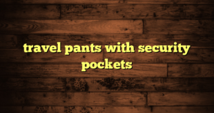 travel pants with security pockets