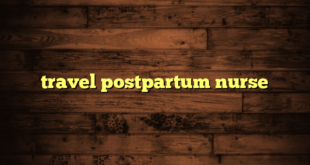 travel postpartum nurse