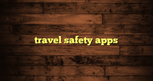 travel safety apps