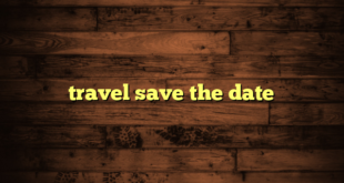 travel save the date