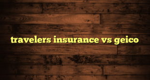 travelers insurance vs geico