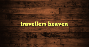 travellers heaven