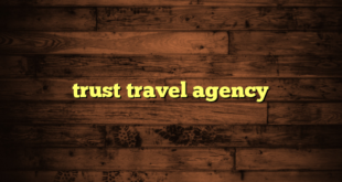 trust travel agency