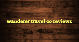 wanderer travel co reviews