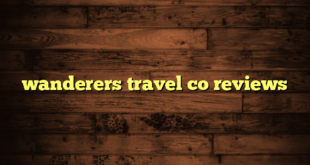 wanderers travel co reviews