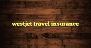 westjet travel insurance