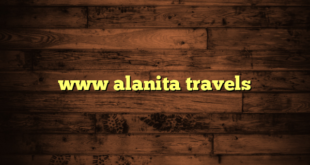 www alanita travels