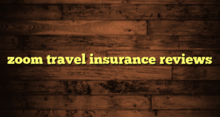 zoom travel insurance reviews