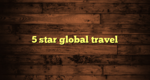 5 star global travel