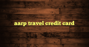 aarp travel credit card