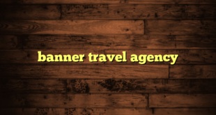 banner travel agency